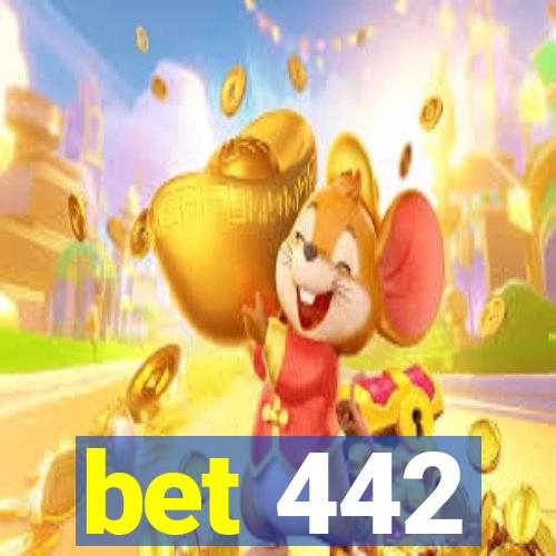 bet 442